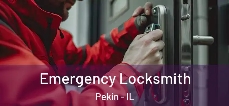 Emergency Locksmith Pekin - IL