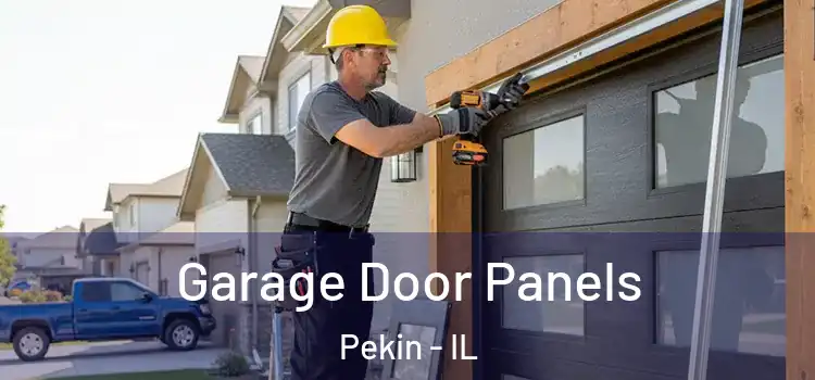  Garage Door Panels Pekin - IL