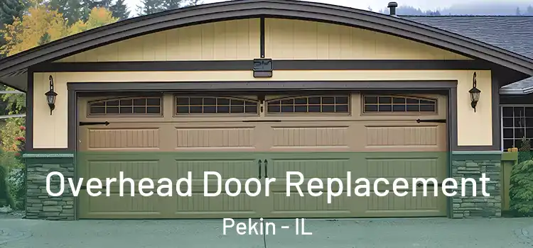  Overhead Door Replacement Pekin - IL